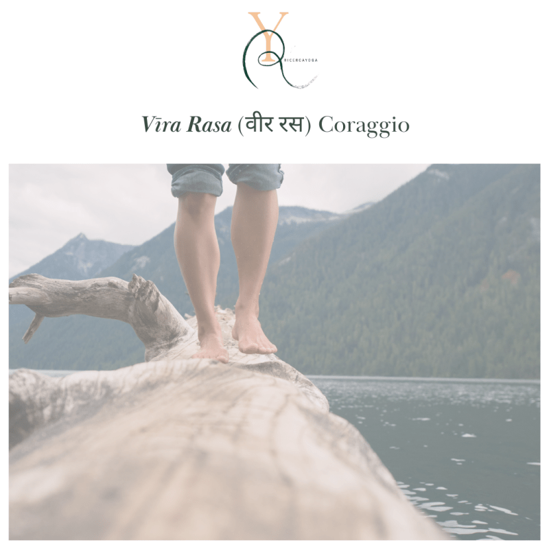 Vīra Rasa, il&nbsp;Coraggio