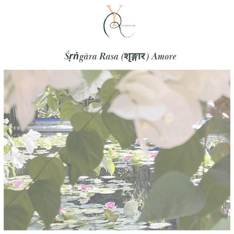 Śṛṅgāra Rasa, l’Amore